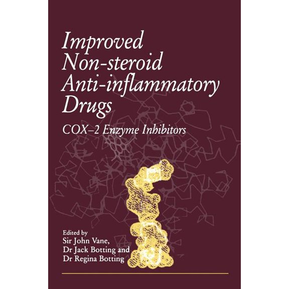 Improved Non-Steroid Anti-Inflammatory Drugs: Cox-2 Enzyme Inhibitors, (Paperback)