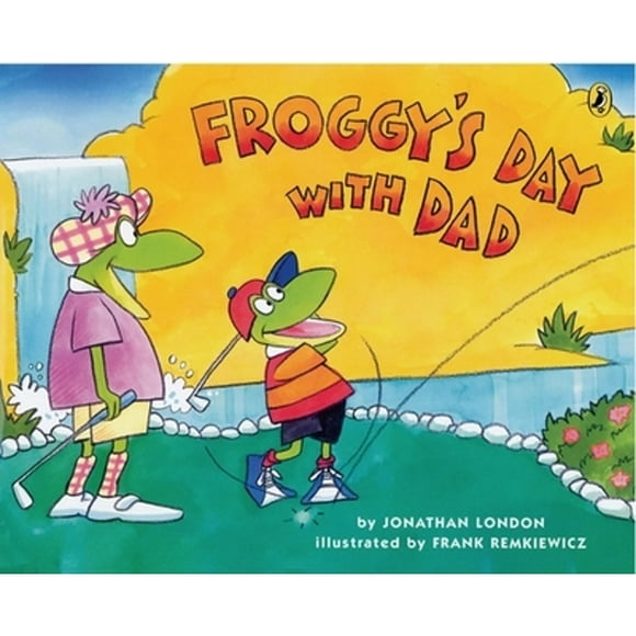 Pre-Owned Froggy's Day with Dad (Paperback 9780142406342) by Jonathan London