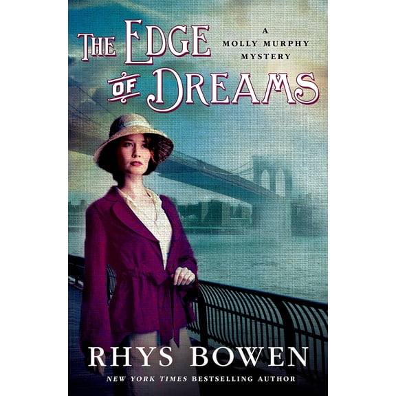 Pre-Owned The Edge of Dreams: A Molly Murphy Mystery (Molly Murphy Mysteries) (Hardcover) 1250052025 9781250052025