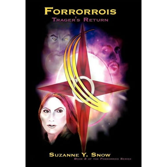 Forrorrois: Trager's Return: Book 3 of the Forrorrois Series, (Hardcover)