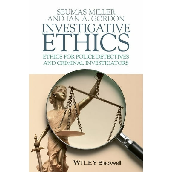 Investigative Ethics, (Paperback)