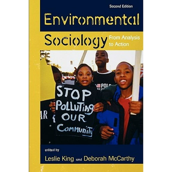 Environmental Sociology: From Analysis to Action (Paperback) by Leslie King, Deborah McCarthy