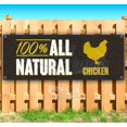 thumbnail image 1 of 100% All Natural Chicken 13 oz Vinyl Banner With Metal Grommets, 1 of 4