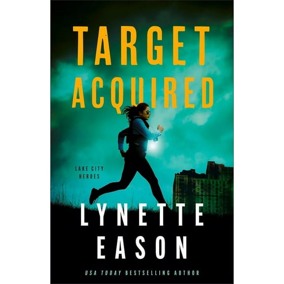 Lake City Heroes: Target Acquired (Hardcover)