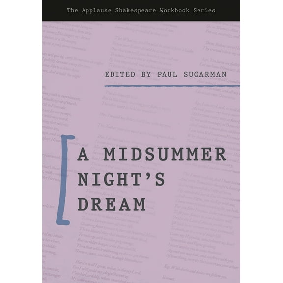 Applause Shakespeare Workbook A Midsummer Night's Dream, (Paperback)