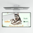 thumbnail image 4 of Siberian Husky Mother Book Lover Living That Dog Mom Life Happy Mother's Day Desk Mat Full Keyboard Mouse Pad Husky Dog Lover Gifts Large Mousepad - 03004, 4 of 5