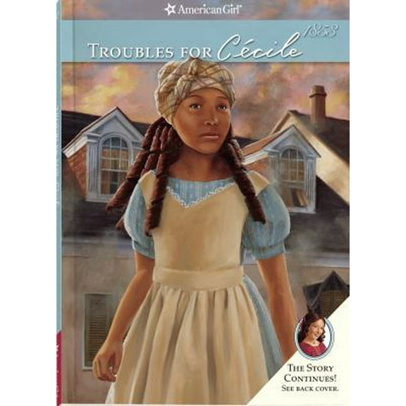 Pre-Owned Troubles for Cecile (American Girl Collection, 4) (Paperback) 1593696639 9781593696634