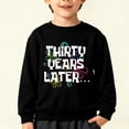 thumbnail image 2 of Thirty Years Later Sweatshirt, Long Sleeve Oversized Casual Fashion Graphic Pullover Tops For 𝓴𝓲𝓭𝓼,90cm, 2 of 5