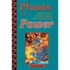 Plants of Power: Native American Ceremony and the Use of Sacred Plants [Paperback - Used]