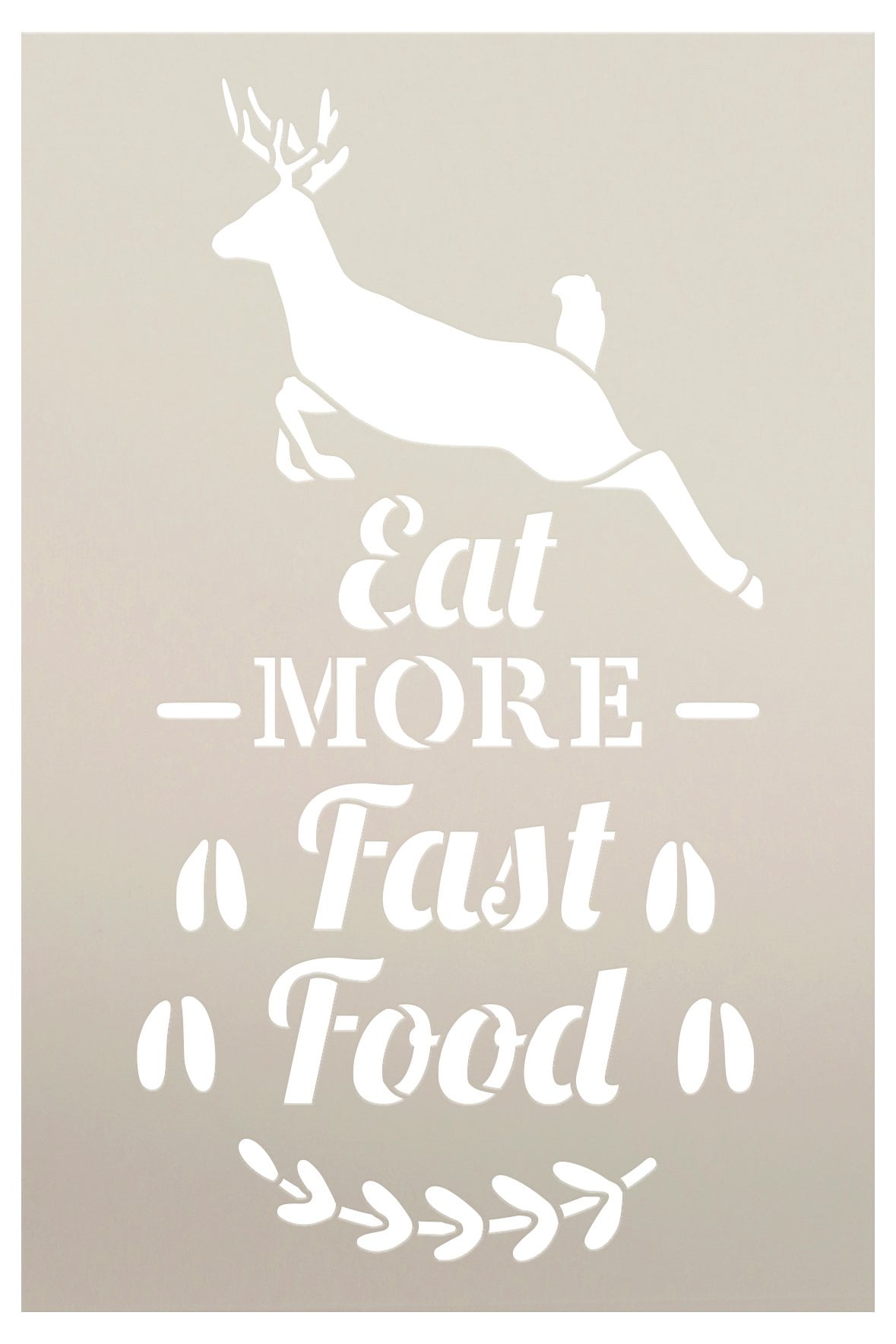 Eat More Fast Food Stencil by StudioR12 DIY Deer Track Laurel Hunting