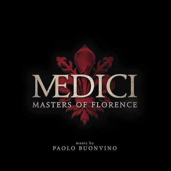 Paolo Buonvino - Medici - Masters Of Florence - Music & Performance - CD