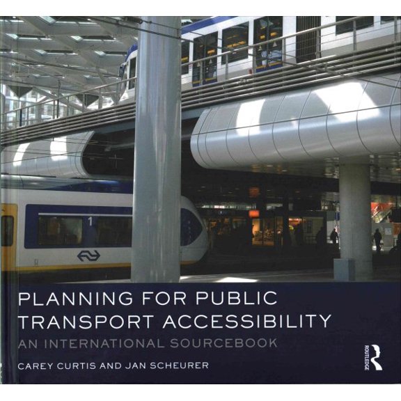 Pre-Owned Planning for Public Transport Accessibility: An International Sourcebook (Hardcover)
