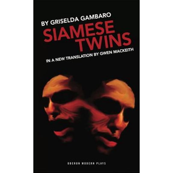 Pre-Owned Oberon Modern Plays: Siamese Twins (Paperback)
