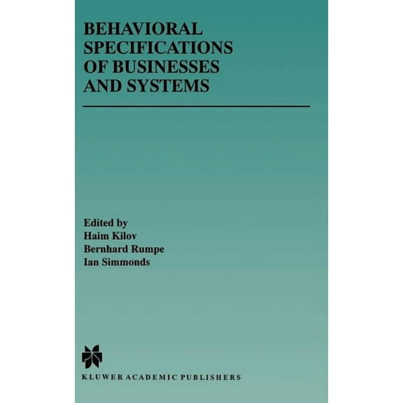 The Springer International Engineering a Behavioral Specifications of Businesses and Systems, Book 523, (Hardcover)