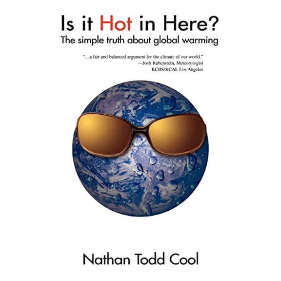 Pre-Owned Is It Hot in Here?: The Simple Truth about Global Warming (Paperback) 059540622X 9780595406227