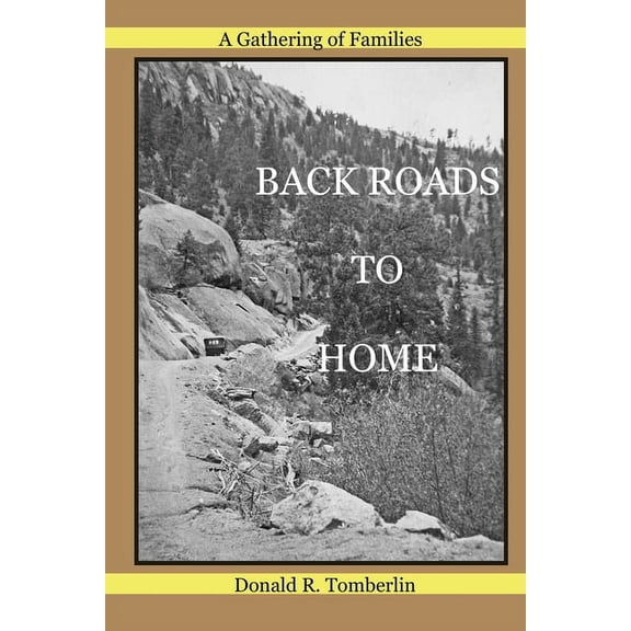 Back Roads to Home: A Gathering of Families (Paperback)