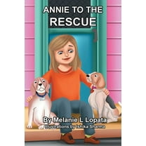 Annie To The Rescue, (Paperback)