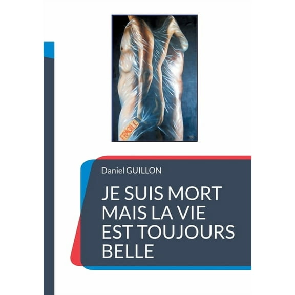 Je suis mort mais la vie est toujours belle, (Paperback)