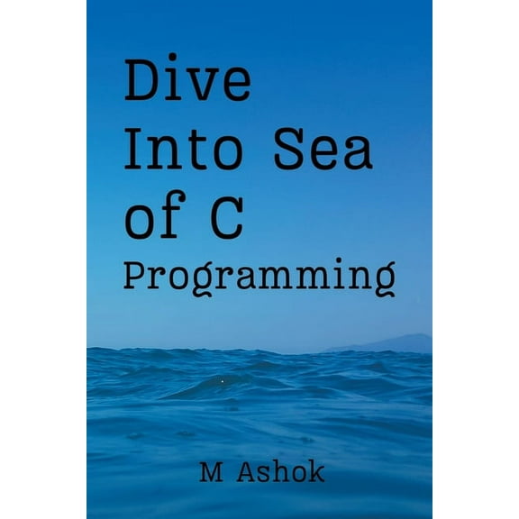 Dive Into Sea of C, (Paperback)