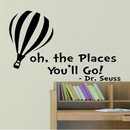 Decal ~ Oh The Placed You'll go #1:  WALL  DECAL, Dr. Seuss Theme HOME DECOR 13