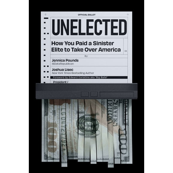 Unelected, (Hardcover)