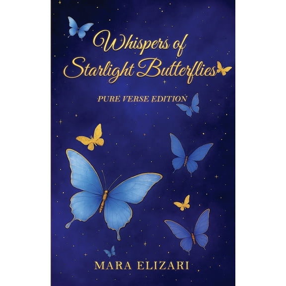Whispers of Starlight Butterflies, (Paperback)