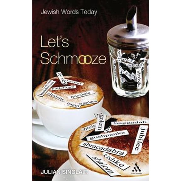 Pre-Owned Let's Schmooze: Jewish Words Today (Hardcover) 082649711X 9780826497116
