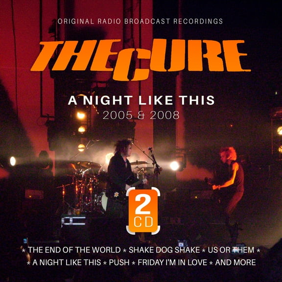 The Cure - A Night Like This / 2005 & 2008 - Music & Performance - CD