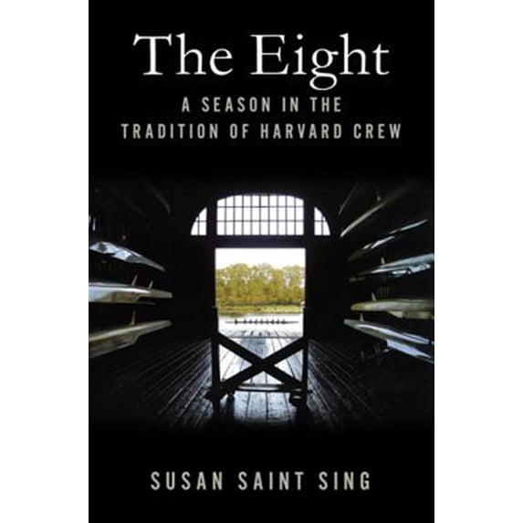 Pre-Owned The Eight: A Season in the Tradition of Harvard Crew Paperback