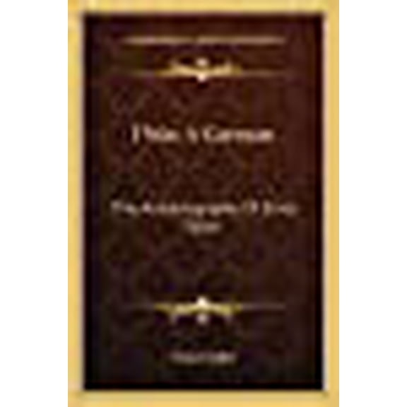 I Was A German: The Autobiography Of Ernst Toller  Paperback  116319428X 9781163194287 Ernst Toller