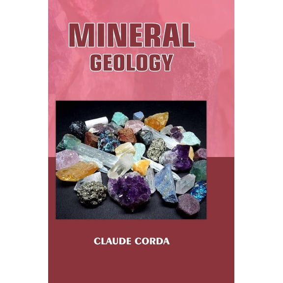 Mineral Geology, (Hardcover)