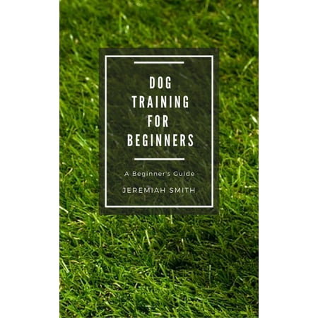 Dog Training for Beginners - eBook