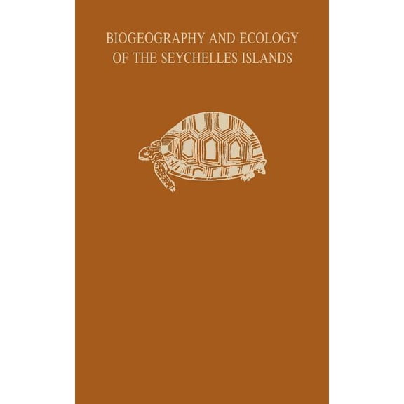 Monographiae Biologicae Biogeography and Ecology of the Seychelle Islands, Book 55, (Hardcover)