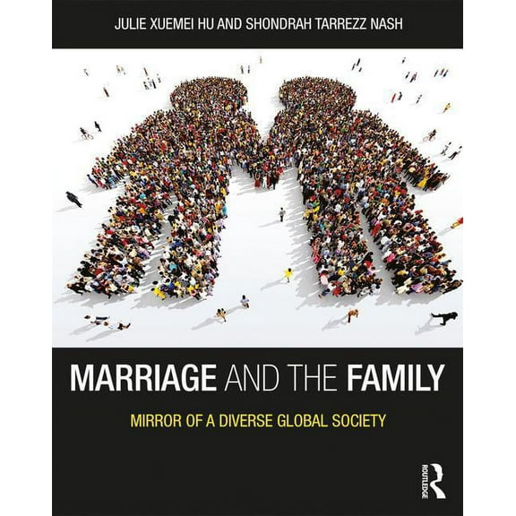 Marriage and the Family: Mirror of a Diverse Global Society (Paperback)