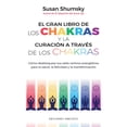 thumbnail image 1 of El gran libro de los chakras y la curación a través de los chakras Blanco, 1 of 2