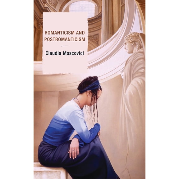 Romanticism and Postromanticism, (Paperback)