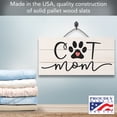thumbnail image 3 of CounterArt "Cat Mom" Decorative Slatted Pallet Wood Sign 12" by 6", 3 of 7
