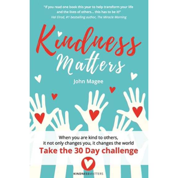Pre-Owned Kindness Matters (Paperback) 1999701100 9781999701109