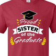 thumbnail image 4 of Inktastic Family Graduation-Proud Sister of the Graduate T-Shirt, 4 of 5