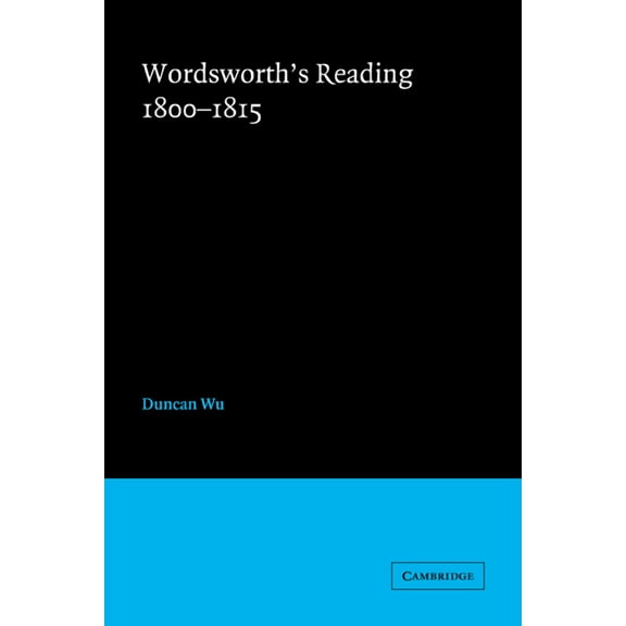 Wordsworth's Reading 1800 1815, (Paperback)