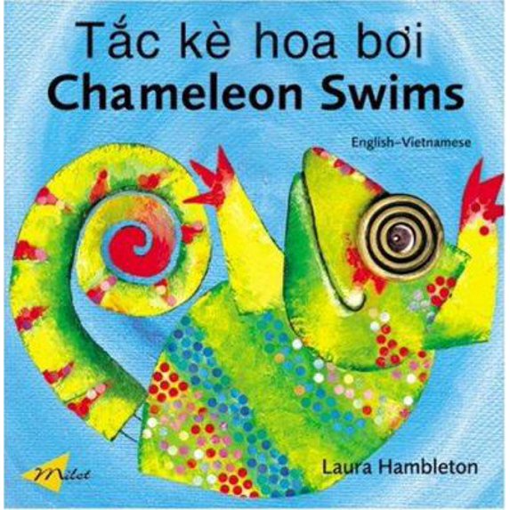 Pre-Owned Chameleon Swims (English Vietnamese) (Chameleon series) (Unknown) 1840594470 9781840594478