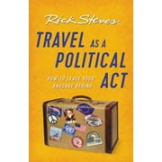 Travel As a Political Act: 9781631217630