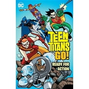 Teen Titans Go!: Teen Titans Go!: Ready for Action (Paperback)