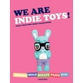 thumbnail image 1 of We Are Indie Toys!: Make Your Own Resin Characters, 1 of 3