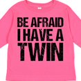 thumbnail image 4 of Inktastic Be Afraid I Have a Twin Boys or Girls Long Sleeve Toddler T-Shirt, 4 of 5