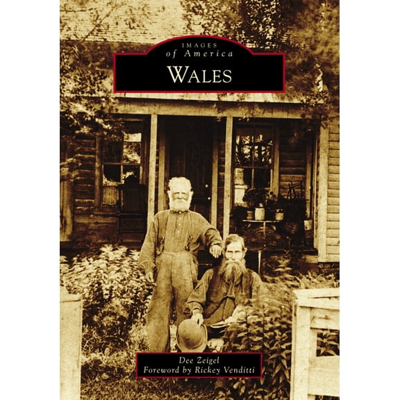 Images of America Wales, (Paperback)
