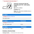 thumbnail image 2 of Automatic Transmission Filter Kit - Compatible with 1994 - 2005 Cadillac DeVille 1995 1996 1997 1998 1999 2000 2001 2002 2003 2004, 2 of 2