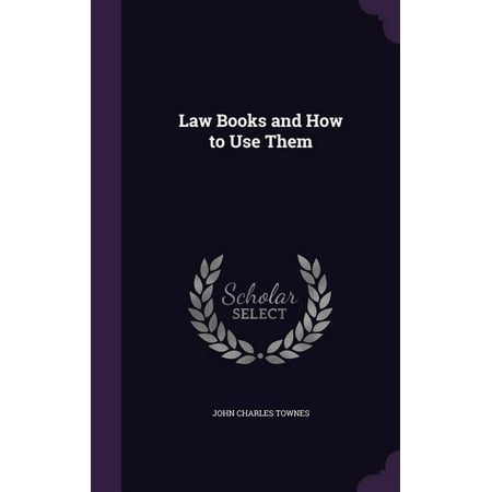 Law Books and How to Use Them (Hardcover)