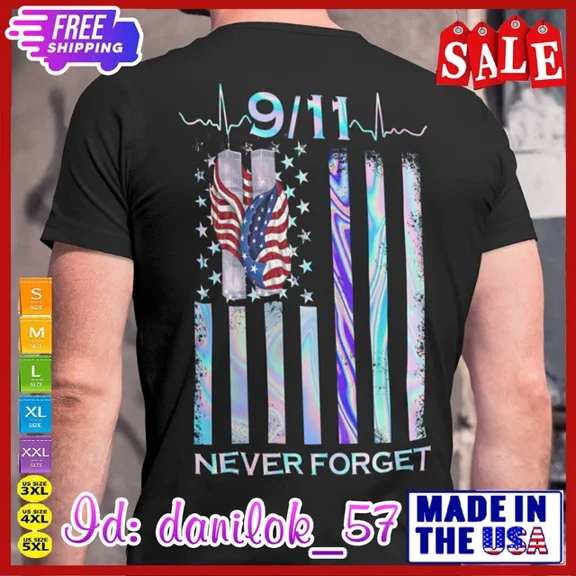 DOPASHIRT 9 11 Never Forget Shirt American Flag T-Shirt Gift September 11 Patriot Day Tee Unisex S-5XL Hot Trending Shirt, Vintage Birthday Gift