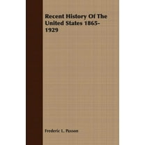Recent History Of The United States 1865-1929, (Paperback)